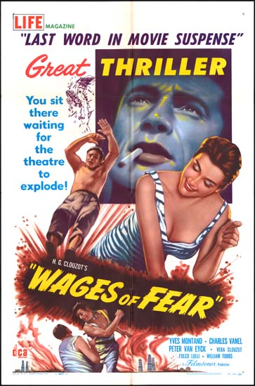 Wages of Fear, The [ Le Salaire de la Peur ] US One Sheet movie poster